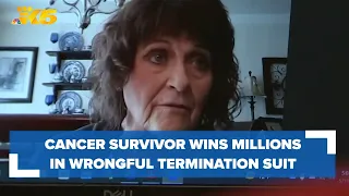 Cancer survivor wins millions in discrimination suit for wrongful termination