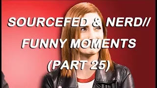 Sourcefed & NERD// Funny Moments (Part 25)