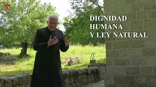 DIGNIDAD HUMANA Y LEY NATURAL por Agnus Dei Prod.