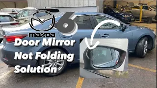 Mazda 6 Door mirror not folding fully solution #mazda6 #doormirror #solution