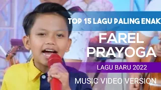 Album Lagu Baru Farel Paling Enak Full HD Music Video