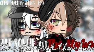 The Softie And The Alpha • GLMM • - -Gacha Life Mini Movie - Read desc