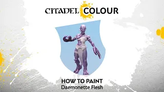 How to Paint: Daemonette Flesh