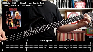 MÖTLEY CRÜE - Knock'em dead, kid (bass cover w/ Tabs) [full HD]