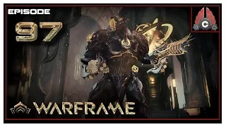 Let's Play Warframe With CohhCarnage - Episode 97