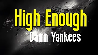 High Enough (KARAOKE) | Damn Yankees