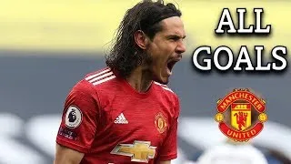 Edinson Cavani ALL 17 Goals Scored For Manchester United