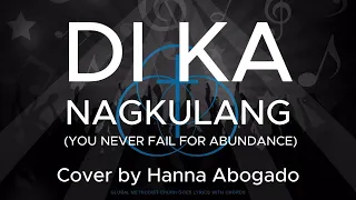 DI KA NAGKULANG LYRICS AND CHORDS - Cover by Hanna Abogado