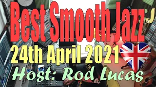 FUN CHAT AND BEST SMOOTH JAZZ - HOST ROD LUCAS FROM LONDON