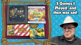 5 Games I Played, and Then Was Sad - with Tom Vasel