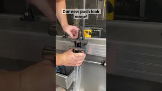 Push lock range! https://firstlightfabrication.com.au/store/ols/categories/push-lock-range