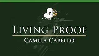 Camila Cabello - Living Proof - LOWER Key (Piano Karaoke Instrumental)