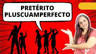 PRETÉRITO PLUSCUAMPERFECTO ¿CÓMO SE FORMA? VERBO / ACCIÓN - edutuber