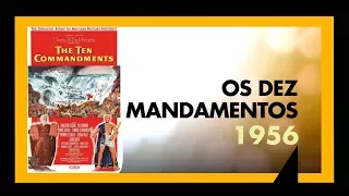OS DEZ MANDAMENTOS (1956) - SESSÃO #040 - MEU TIO OSCAR