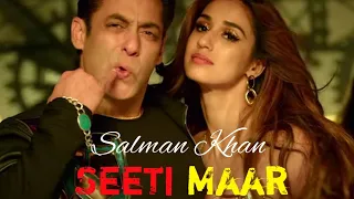 Seeti Maar Video Song : Salman Khan Songs, Seeti Maar Radhe Full Song Disha Patani New Songs 2021