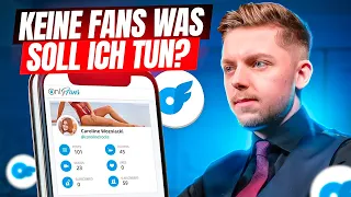 Ich bekomm KEINE FANS auf OF was soll ich tun?