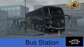 Обзор Bus Station (мода автобусных перевозок) и  Marcopolo G7 1800Dd V2.0 для Euro truck Simulator 2