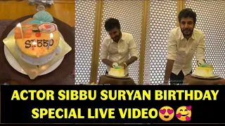 Actor Sibbu Suryan Birthday Special Live Video😍😍 #Sibbusuryan