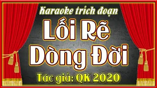 Karaoke trích đoạn Lối rẽ dòng đời | song ca