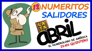 Los 12 Números Salidores de Abril | Segurines