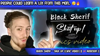 Black Sherif - Shut Up (Lyric Video) || First Time Hearing || He Has A Lot To Say On This… 😮‍💨‼️