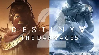 Destiny 2 - The Dark Ages (Curse of Osiris & Warmind)