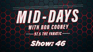 Mid-Days with Bob Cooney 5-20-2024