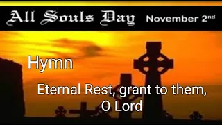 Eternal Rest Grant to them, O Lord - Catholic Hymn - Greg Aguiar