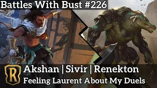 Battles with Bust #226 - Akshan Sivir Renekton - Feeling Laurent About My Duels