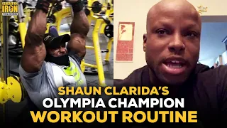 Shaun Clarida's Olympia Champion Workout Routine