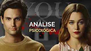 Psicólogo analisa Joe Goldberg e Love Quinn de You (Você) | ANÁLISE PSICOLÓGICA