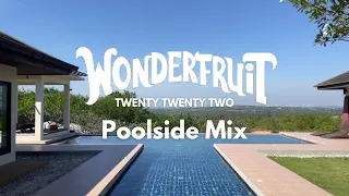 Wonderfruit 2022 Poolside Disco Mix by YOUS