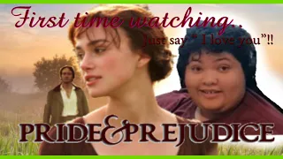 First time watching *Pride & Prejudice*