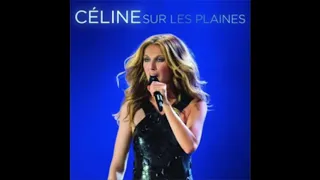 Celine Dion & Mes Aïeux - Dégénération (Live Sur Les Plaines)