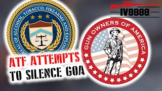 ATF Attempts to Silence Gun Owners of America