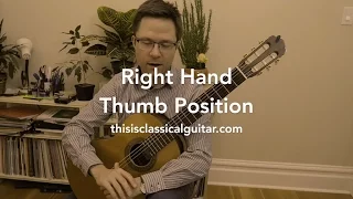 Lesson: Right Hand Thumb Position for Classical Guitar