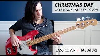 Christmas Day | Chris Tomlin, We The Kingdom (Bass Tutorial)