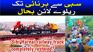 Sibi Harnai railway track completely restored?