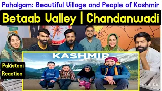 Reaction on Pahalgam: Beautiful Village and People of Kashmir |  Betaab Valley | Chandanwadi.