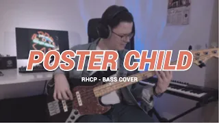 POSTER CHILD - RHCP ( bass cover )