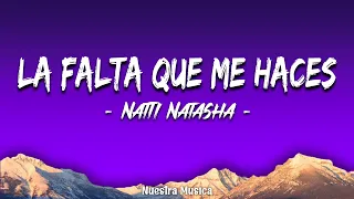 Natti Natasha - La Falta Que Me Haces (LetraLyrics) [Version Bachata2023]