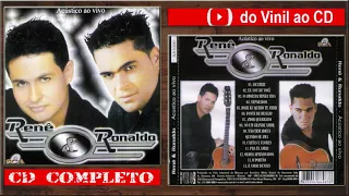 RENÊ & RONALDO- 2005. Acústico Ao Vivo (CD Completo)