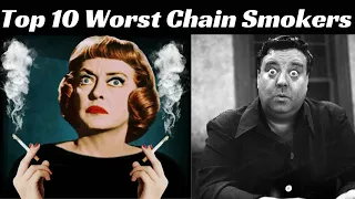 Top 10 Worst Chain Smokers in Hollywood in 60s