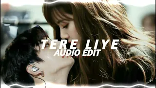 Tere Liye - Atif Aslam [ Audio Edit ]