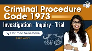 What is Investigation, Inquiry, And Trial Under CrPC | Criminal Procedure Code,1973 | Judiciary