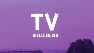 Billie Eilish - TV (Lyrics)