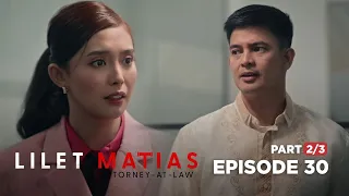 Lilet Matias, Attorney-At-Law: The friends are on opposing sides! (Full Episode 30 - Part 2/3)