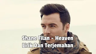 Heaven - Shane Filan Lirik Dan Terjemahan