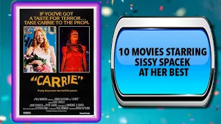 10 Movies Starring Sissy Spacek – Movies You May Also Enjoy