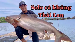 Solo Cá Khủng Thái Lan - Cá Hô, Cá Tra Siêu To Khổng Lồ ( tập 2 )